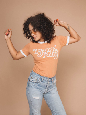 Hey Good Lookin' Ringer Tee For Women