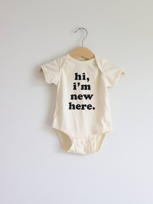 Hi, I'm New Here Onesie