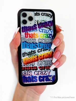Thats Crazy Iphone X/xs Case