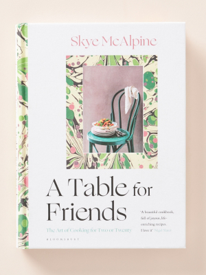 A Table For Friends