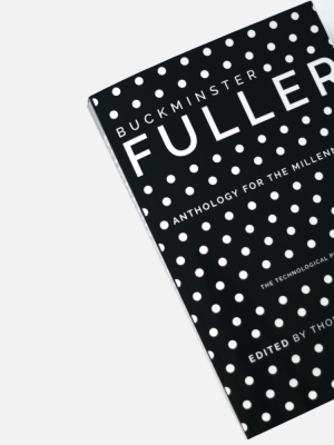 Buckminster Fuller | Anthology For The Millennium | Signed 2nd Edition