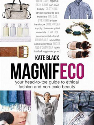 Magnifeco: Your Head-to-toe Guide To Ethical Fashion And Non-toxic Beauty