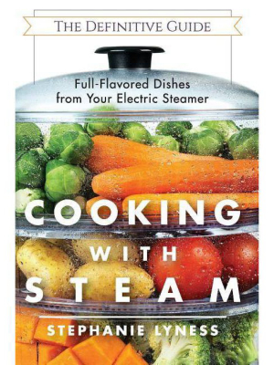 Cooking With Steam - By Stephanie Lyness (paperback)