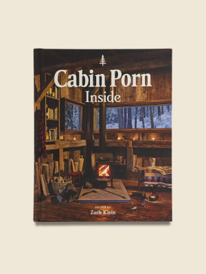 Cabin Porn: Inside - Zach Klein