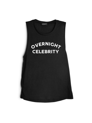 Overnight Celebrity [muscle Tank]