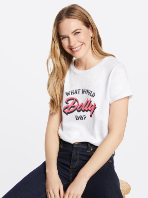 What Would Dolly Do Tee In White