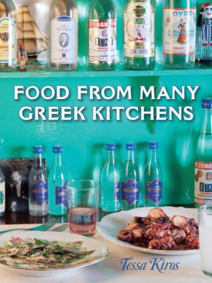 Food From Many Greek Kitchens - By Tessa Kiros (hardcover)