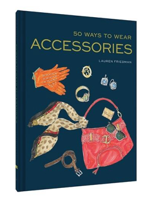 50 Ways To Wear Accessories