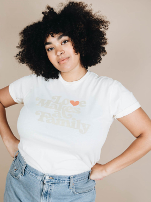 Love Makes A Family Shirt In Unisex