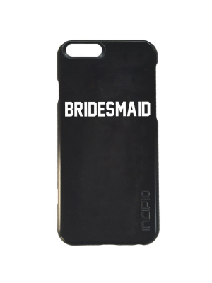 Bridesmaid [iphone 6]