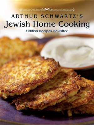 Arthur Schwartz's Jewish Home Cooking - (hardcover)