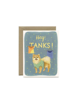 Hey Tanks Thank You Card
