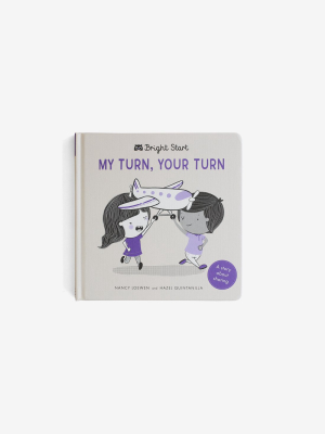 Bright Start: My Turn, Your Turn