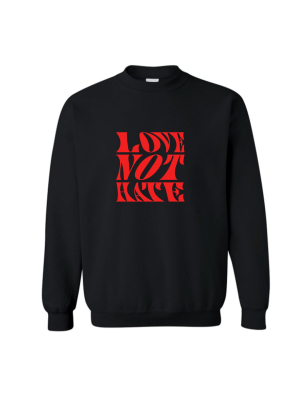 Love Not Hate [unisex Crewneck Sweatshirt]