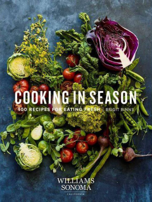 Cooking In Season - By Brigit Binns (hardcover)