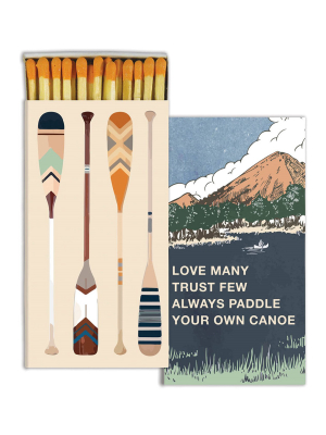 Paddle Your Canoe Matches