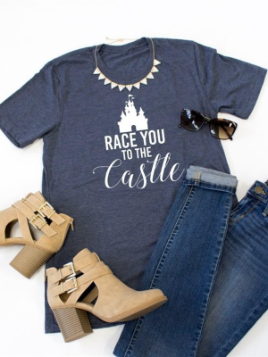 Race You To The Castle Crew Neck Tee