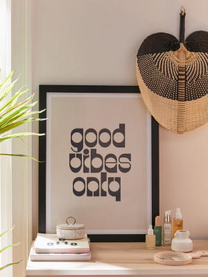 Natalie Catalina Good Vibes Only Art Print