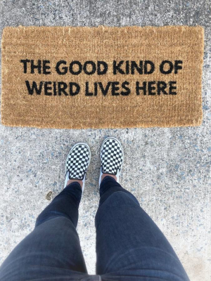 The Good Kind Of Weird Doormat