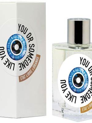 You Or Someone Like You Eau De Parfum