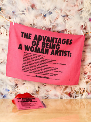 The Advantages Of Being A Woman Artist Tea Towel By Guerrilla Girls
