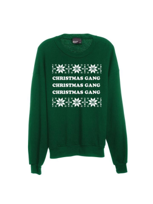 Christmas Gang Christmas Gang Christmas Gang [unisex Crewneck Sweatshirt]