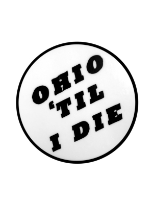 White Ohio Til I Die Logo Sticker