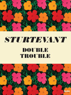 Elaine Sturtevant: Double Trouble Exhibition Catalogue