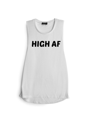 High Af [muscle Tank]