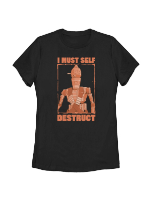 Women's Star Wars The Mandalorian Ig-88 I Must Self-destruct T-shirt