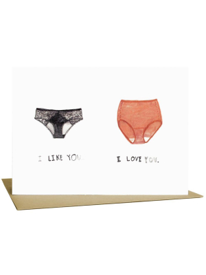 I Like You, I Love You Greeting Card