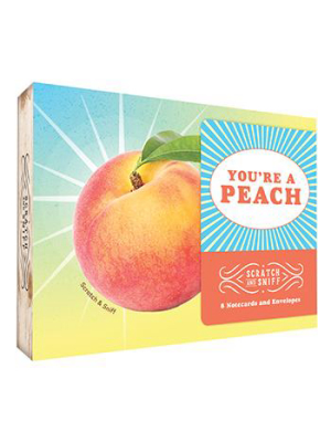 You're A Peach: 8 Scratch And Sniff Notecards