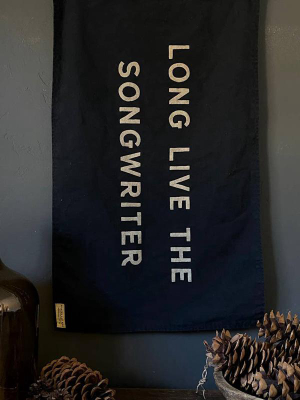 Long Live The Songwriter Flag