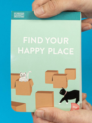 Flipbook Notepad: Find Your Happy Place