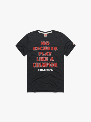 Rule 76 No Excuses Play Like A Champion