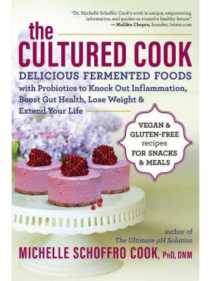 The Cultured Cook - By Michelle Schoffro Cook (paperback)