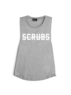 Scrubs [crossed Out] // [ Muscle Tank]