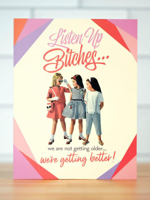 Listen Up Bitches... Friendship Card