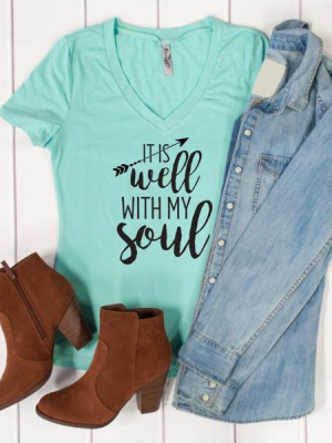 It Is Well With My Soul Tshirt