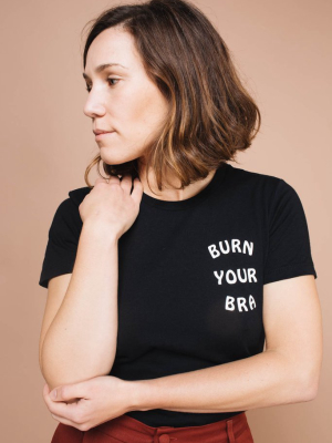 Burn Your Bra Shirt For Women