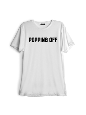 Popping Off [tee]