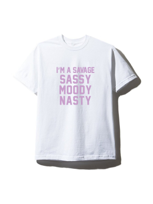 I'm A Savage Sassy Moody Nasty [unisex Tee]