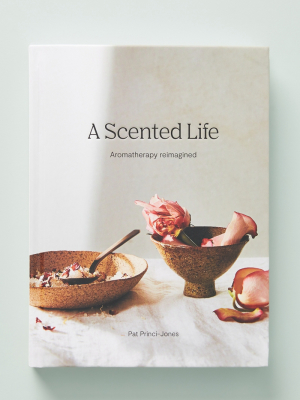 A Scented Life