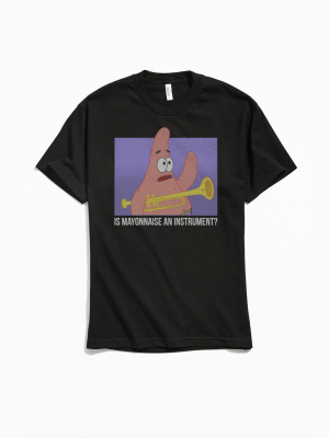 Patrick Star Is Mayonnaise An Instrument Tee