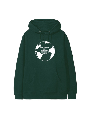 Vote Like Our Mother Depends On It  [hoodie]