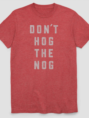 Men's Don't Hog The Nog Ugly Holiday Short Sleeve Graphic T-shirt - Heather Red