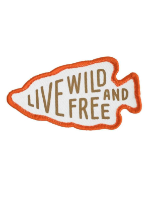 Live Wild & Free Patch | Sendero Provisions Co.