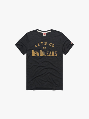 Let's Go To New Orleans