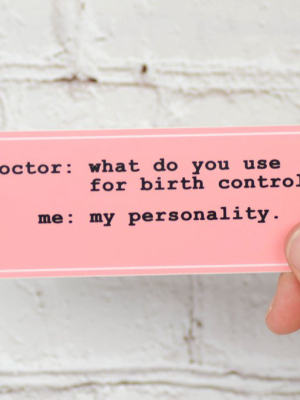 What Do You Use For Birth Control? ... Vinyl Sticker
