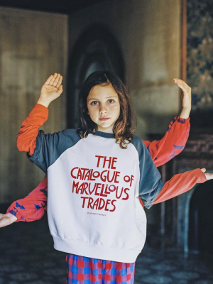 Bobo Choses Catalogue Of Marvellous Trades Sweatshirt